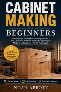 Cabinet Making for Beginners