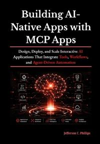 Building AI-Native Apps with MCP Apps