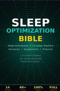 Sleep Optimization Bible