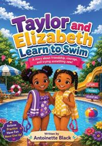 Taylor and Elizabeth Learn to Swim