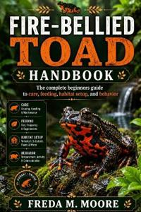 Fire-Bellied Toad Handbook