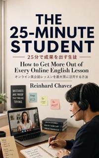 The 25-Minute Student