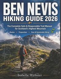 Ben Nevis Hiking Guide 2026