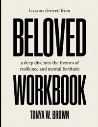 Lessons Derived From Beloved