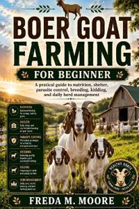 Boer Goat Farming for Beginner