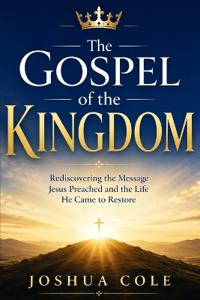 The Gospel of the Kingdom