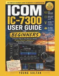 ICOM IC-7300 User Guide for Beginners