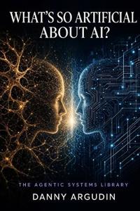 What's So Artificial About AI?
