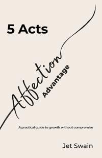 5 Acts of the Affection Advantage