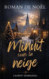 Minuit sous la neige