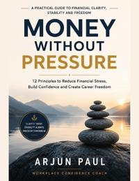 Money Without Pressure