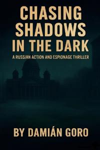 Chasing Shadows in the Dark