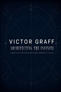 Architecting the Infinite