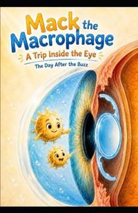 Mack the Macrophage Inside the Eye