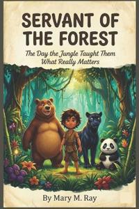 Servant of the Forest