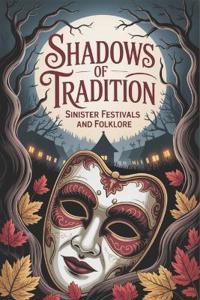 Shadows of Tradition