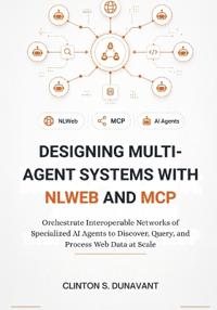 Designing Multi-Agent Systems with NLWeb and MCP