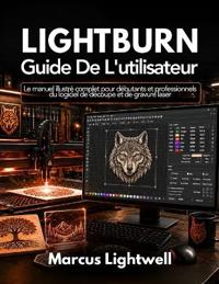 Lightburn Guide de l'utilisateur