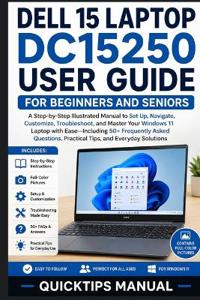 Dell 15 Laptop DC15250 User Guide for Beginners and Seniors