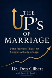 The UP's of Marriage
