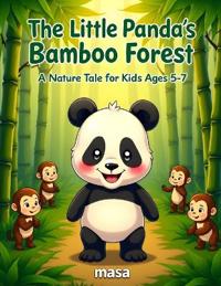 The Little Panda's Bamboo Forest