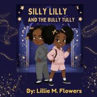 Silly Lilly and the Bully Tully
