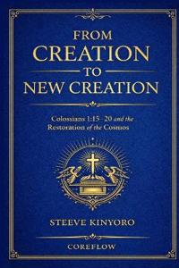 From Creation to New Creation