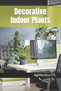 Decorative Indoor Plants