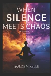 When Silence Meets Chaos