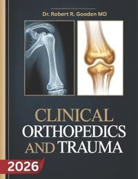 Clinical Orthopedics and Trauma Surgery