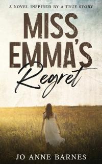 Miss Emma's Regret