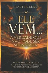 Ele Vem...