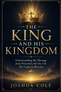 The King and His Kingdom