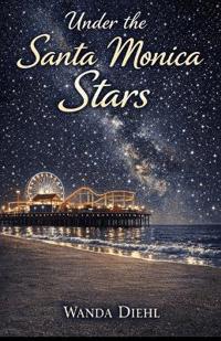 Under The Santa Monica Stars