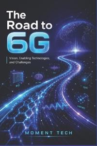 The Road to 6G