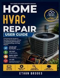 Home HVAC Repair User Guide