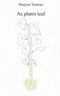 As plants leaf
