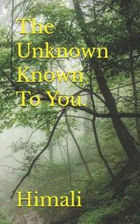 The Unknown Known to You.