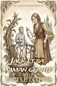 Jack et sa maman géante