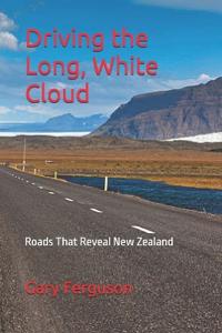 Driving the Long, White Cloud