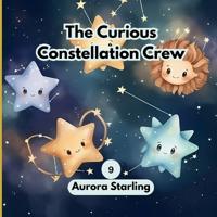 The Curious Constellation Crew