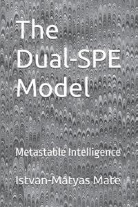 The Dual-SPE Model