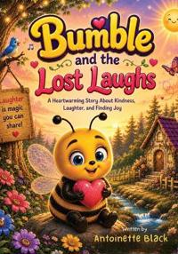 BUMBLE and the Lost Laughs