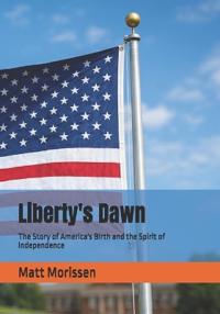 Liberty's Dawn