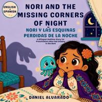 Nori and the Missing Corners of Night - Nori y las Esquinas Perdidas de la Noche