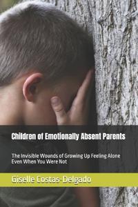 Children of Emotionally Absent Parents