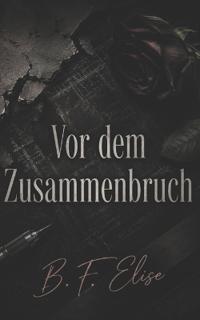 Vor dem Zusammenbruch