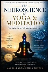 The Neuroscience of Yoga & Meditation