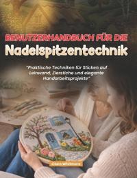 Benutzerhandbuch für die Nadelspitzentechnik