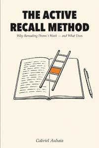 The Active Recall Method